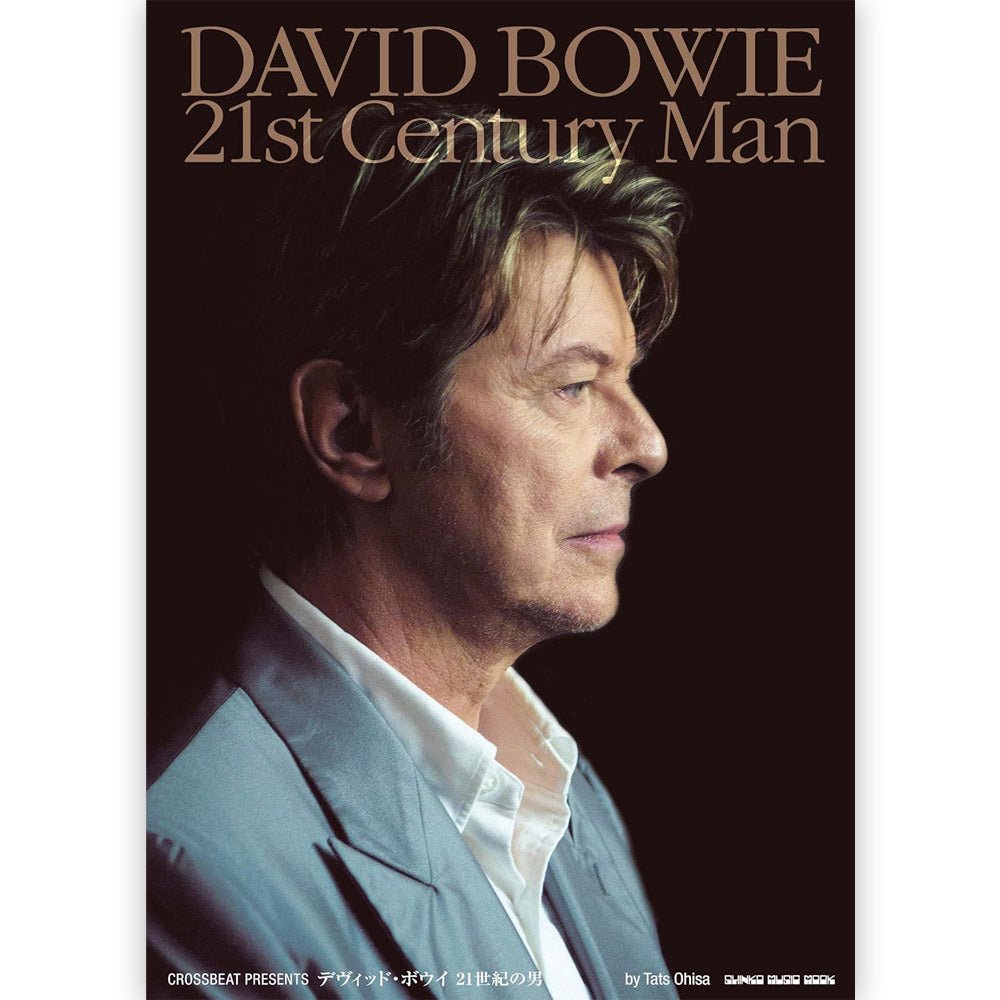 DAVID BOWIE デヴィッドボウイ - CROSSBEAT Presents デヴィッド・ボウイ 21世紀の男 / 雑誌・書籍 - PGS